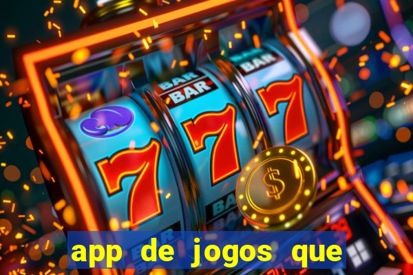 app de jogos que realmente pagam dinheiro